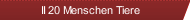 II 20 Menschen Tiere