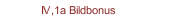 IV,1a Bildbonus